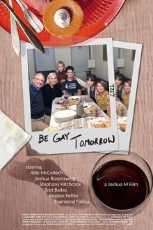 Be Gay Tomorrow movie poster
