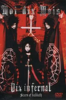 Moi dix Mois: Dix Infernal ~Scars of Sabbath~ movie poster
