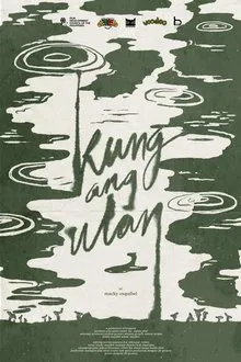 Kung ang Ulan movie poster
