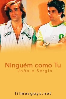 Ninguém como Tu - João e Sergio tv show poster