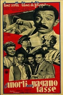 I morti non pagano tasse movie poster