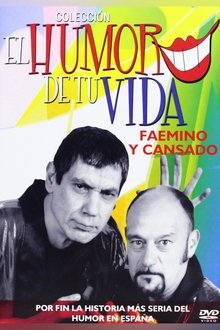 El Humor de Tu Vida: Faemino y Cansado movie poster