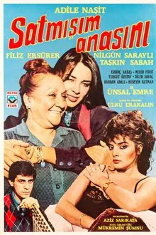 Satmışım Anasını movie poster