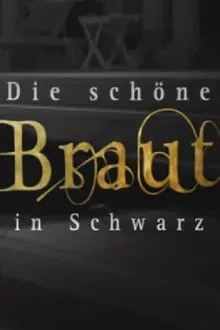 Die schöne Braut in Schwarz movie poster