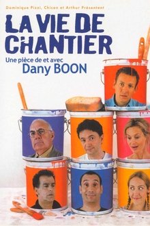 La vie de chantier movie poster
