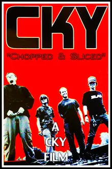 CKY: Chopped & Sliced movie poster