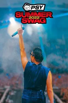 Poster do filme PSY SUMMER SWAG 2022