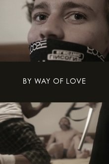 By Way of Love movie poster