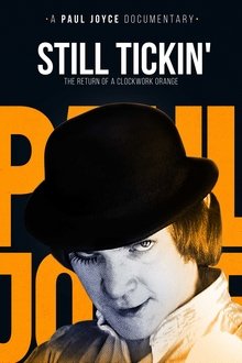 Still Tickin': The Return of 'A Clockwork Orange' movie poster