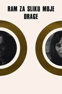 Frame for the Picture of My Beloved One movie poster