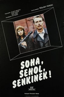 Never, Nowhere, To No-One movie poster