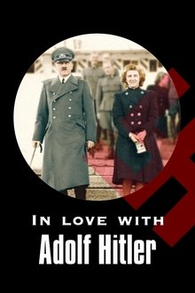 In Love with Adolf Hitler movie poster