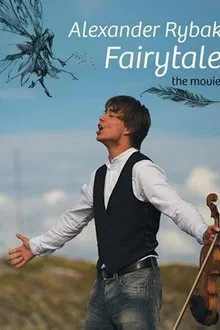 Alexander Rybak - Fairytale: The Movie movie poster