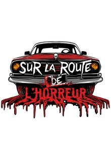 Poster da série Sur la route de l'horreur