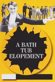 A Bath Tub Elopement movie poster