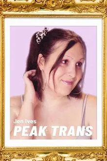 Jen Ives: Peak Trans movie poster