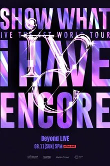 IVE THE 1ST WORLD TOUR 'SHOW WHAT I HAVE' - ENCORE movie poster