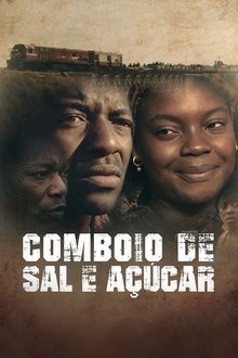 Poster do filme Comboio de Sal e Açucar