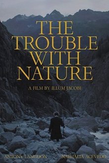 The Trouble With Nature movie poster