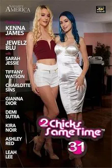 2 Chicks Same Time 31 movie poster