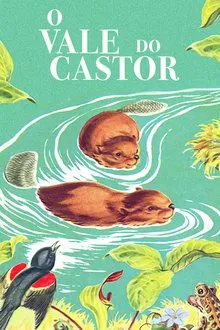 Poster do filme O Vale do Castor