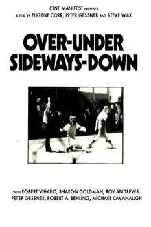 Over-Under Sideways-Down movie poster