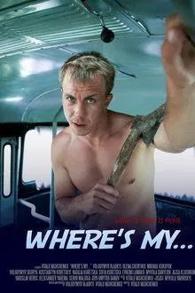 Where's my... movie poster