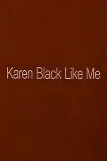 Karen Black Like Me movie poster