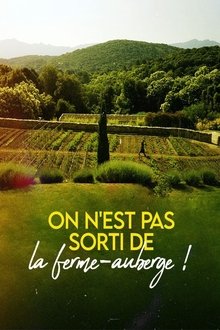 On n'est pas sorti de la ferme-auberge ! movie poster