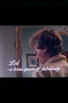 Lol: A Bona Queen Of Fabularity movie poster