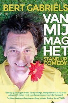 Bert Gabriels - Van mij mag het movie poster