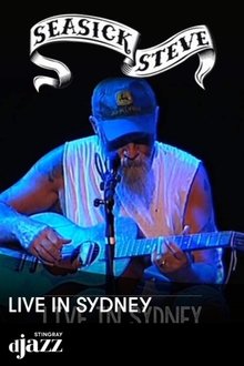 Seasick Steve : Live in Sydney movie poster