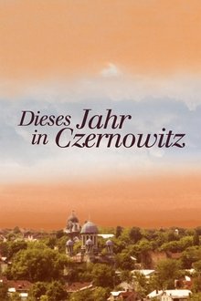 This Year in Czernowitz movie poster