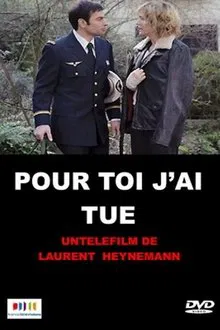 Pour toi, j'ai tué movie poster