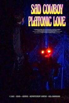 Sad Cowboy Platonic Love movie poster