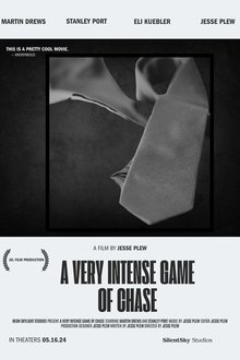 A Very Intense Game of Chase movie poster