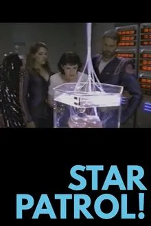 Star Patrol! movie poster
