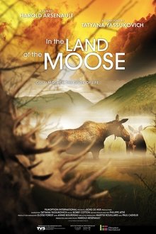 In the Land of the Moose movie poster