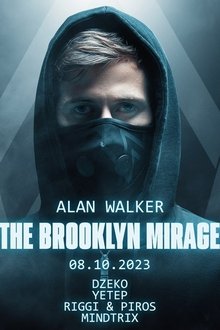 Alan Walker - The Brooklyn Mirage 2023 movie poster