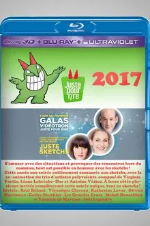 Juste Pour Rire 2017 - Gala Juste Sketchs movie poster