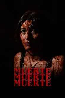 Poster do filme Muerte, muerte, muerte