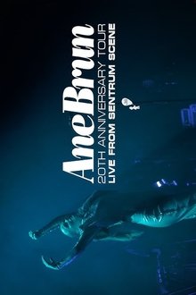 Ane Brun: 20th Anniversary Tour - Live in Oslo movie poster