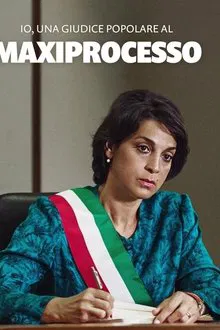 Io, una giudice popolare al Maxiprocesso movie poster