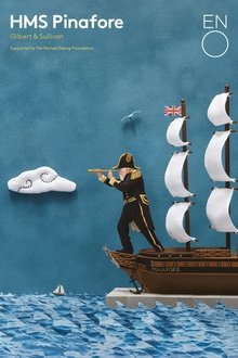 HMS Pinafore - English National Opera movie poster
