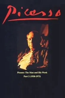 Poster do filme Picasso: The Man and His Work Part 2 (1937-1973)