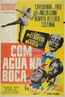 Com Água na Boca movie poster