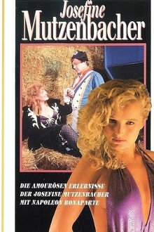 Die amourösen Erlebnisse der Josefine Mutzenbacher mit Napoleon Bonaparte movie poster