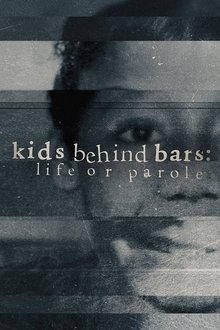 Kids Behind Bars: Life or Parole tv show poster