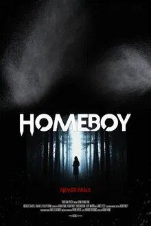 Homeboy Never Fails movie poster