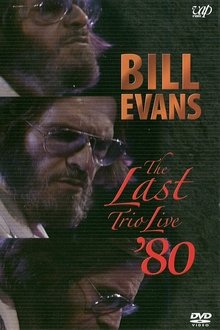 Bill Evans: The Last Trio Live '80 movie poster